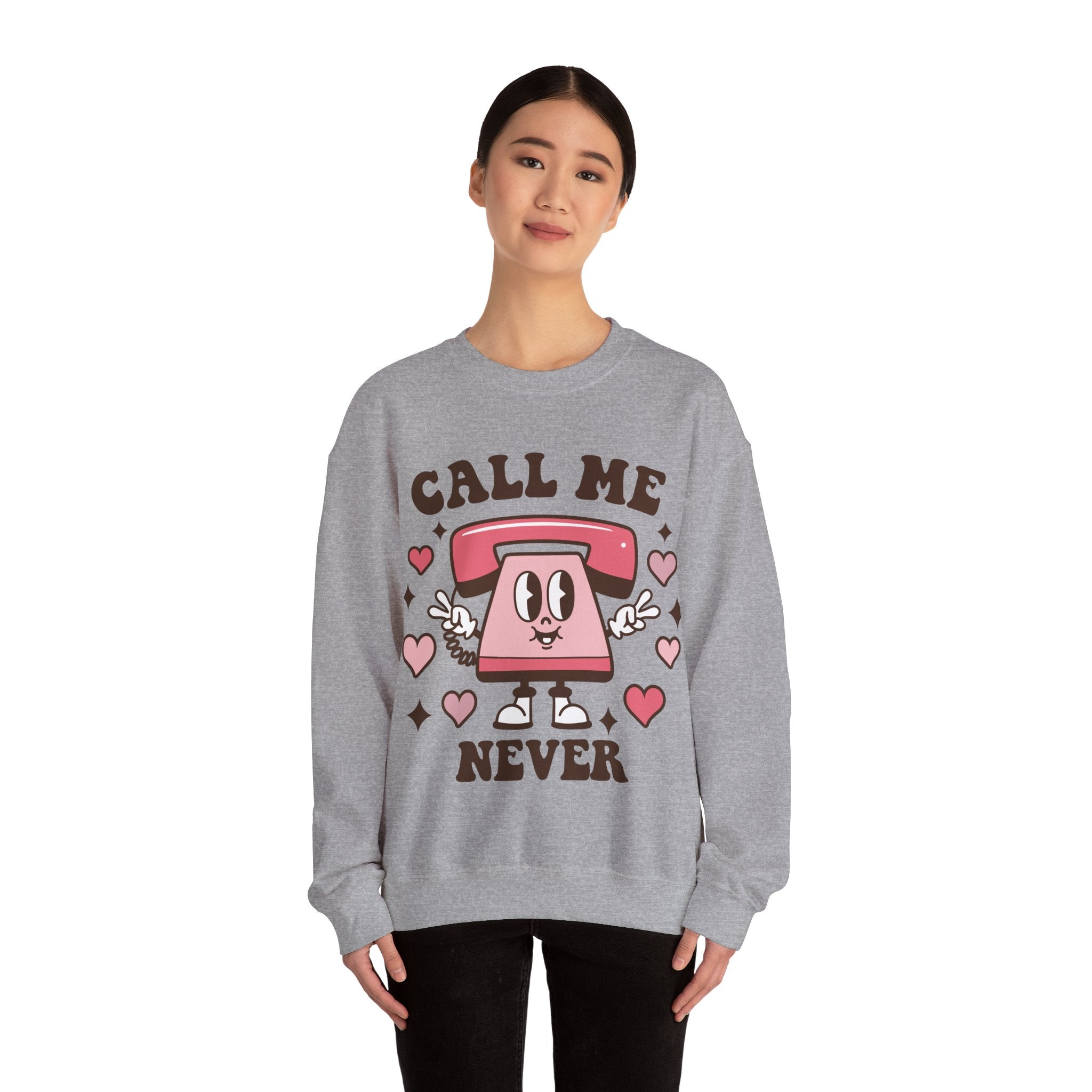 Call Me Never Valentines Sweatshirt – Funny Anti-Valentine’s Day Crewneck Sweatshirt