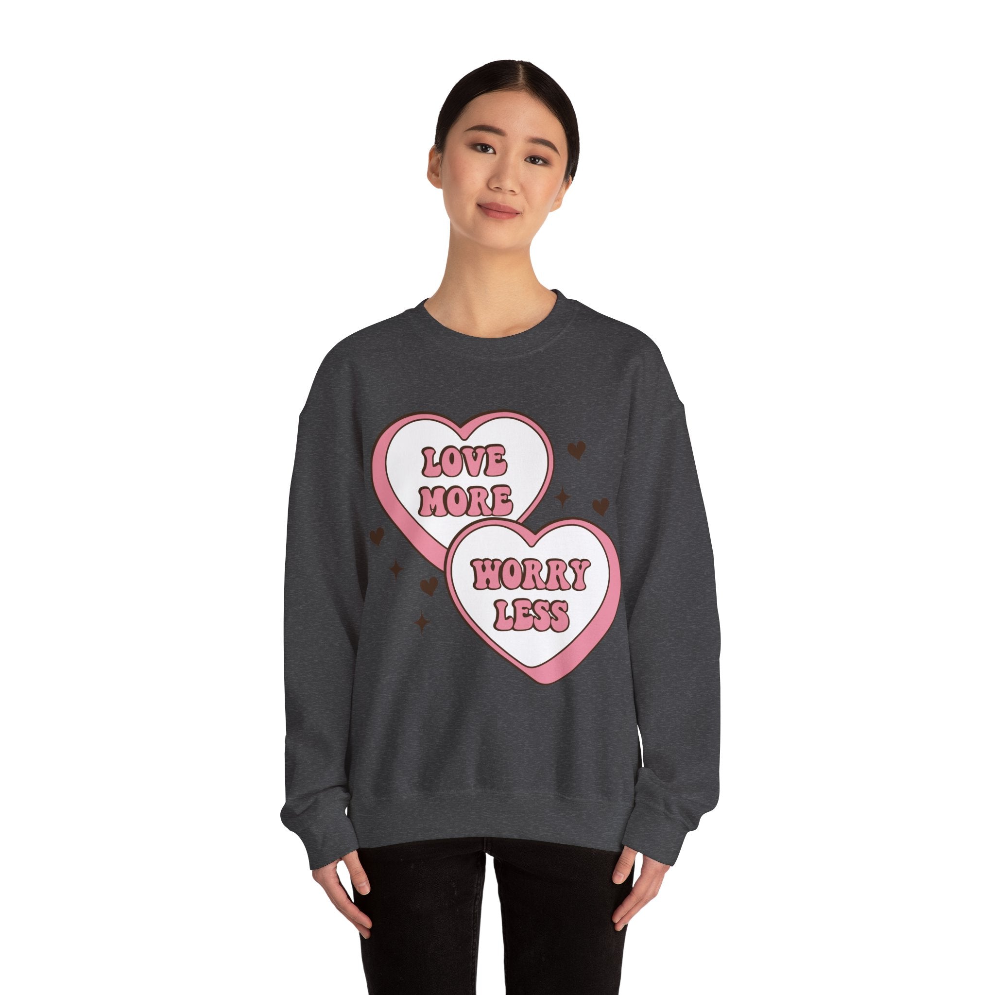 Love More Worry Less Valentines Sweatshirt – Cozy Valentine’s Day Crewneck Sweatshirt