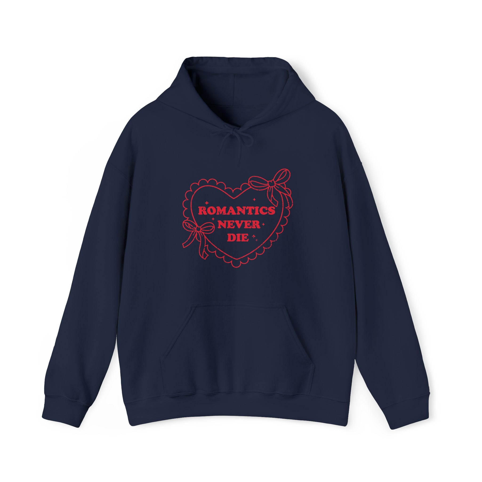 Romantics Never Die Valentine Hoodie – Cute Valentine’s Day Hoodie