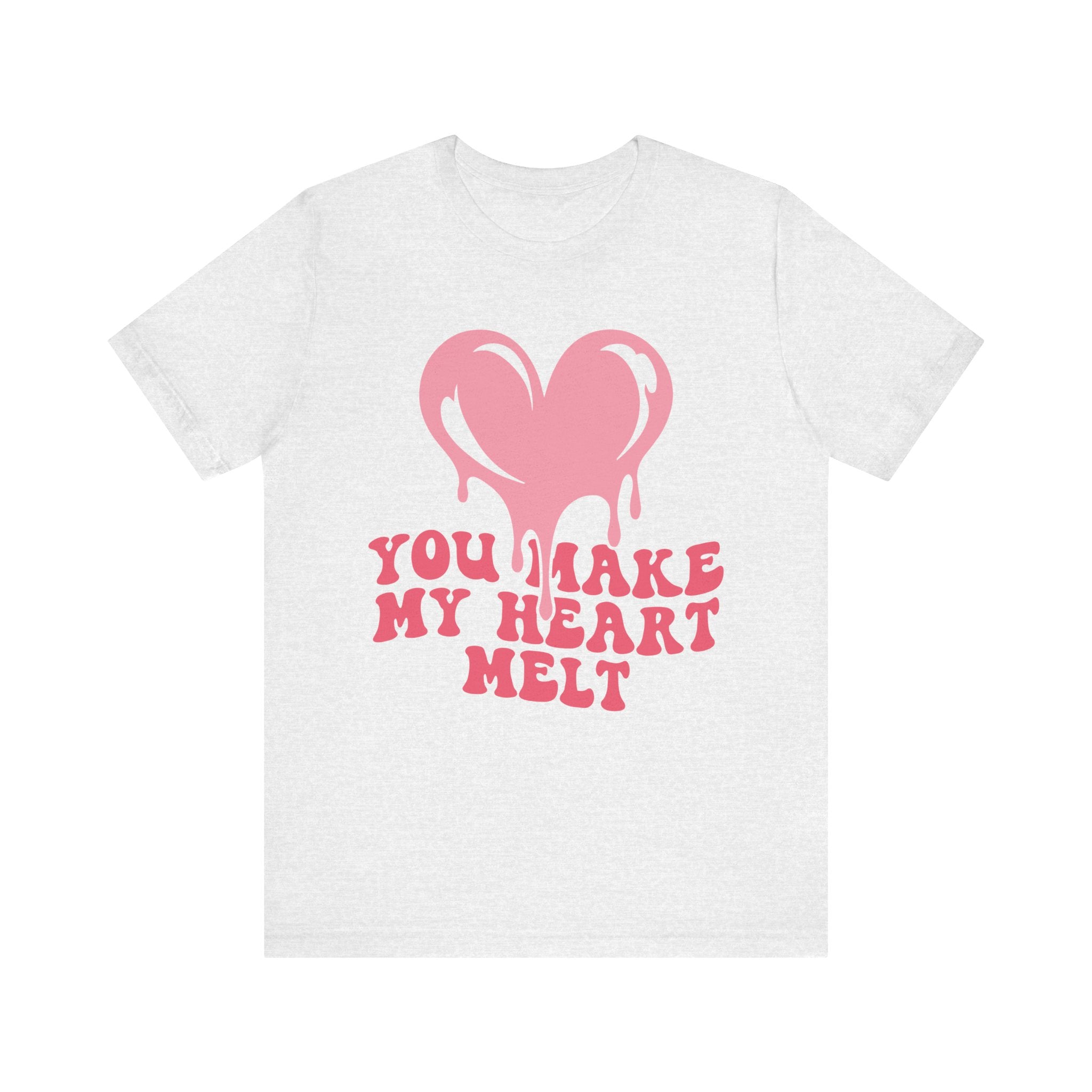 You Make My Heart Melt Valentines Shirt – Cute Romantic Valentine’s Day Tee