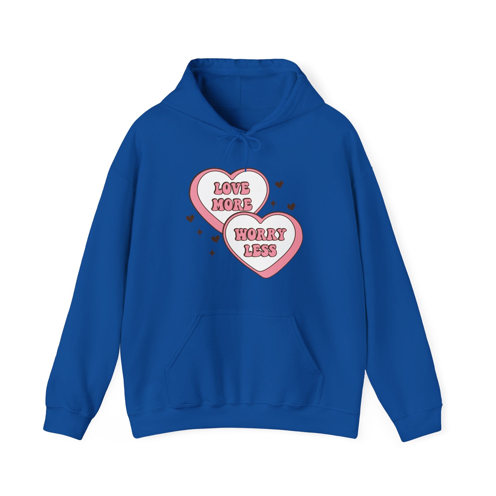Love More Worry Less Valentines Hoodie – Cozy Valentine’s Day Hoodie