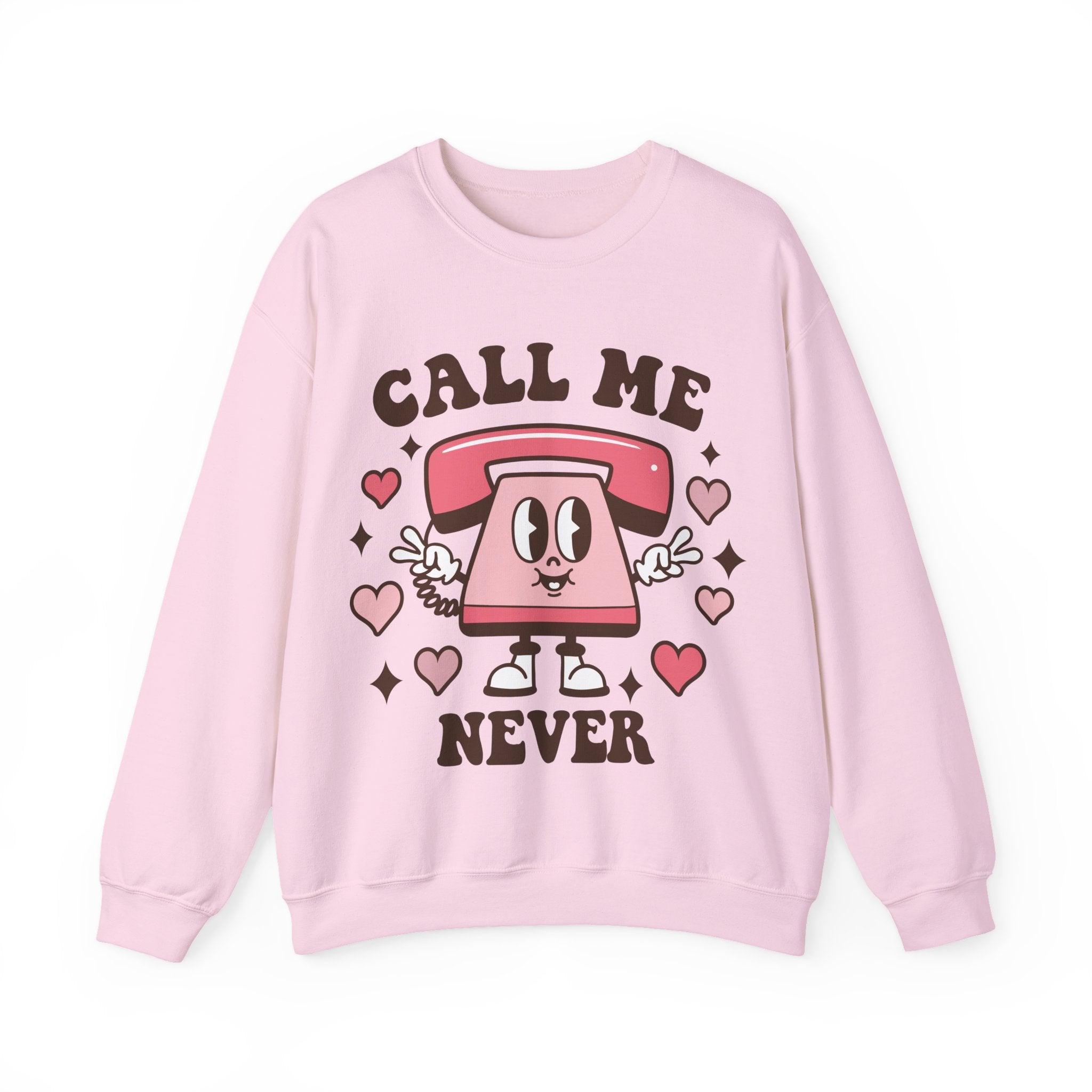 Call Me Never Valentines Sweatshirt – Funny Anti-Valentine’s Day Crewneck Sweatshirt