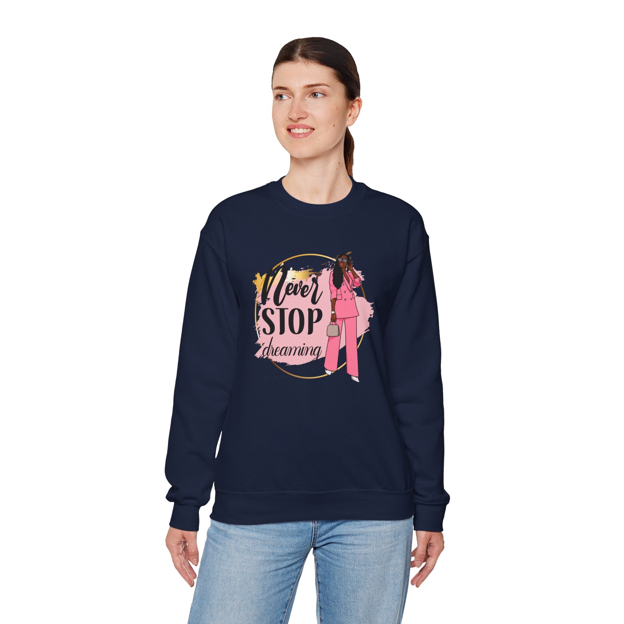 Never Stop Dreaming Sweatshirt | Crewneck | Motivational Apparel | Inspirational Gift | Cozy Fashion Statement | Ideal for
