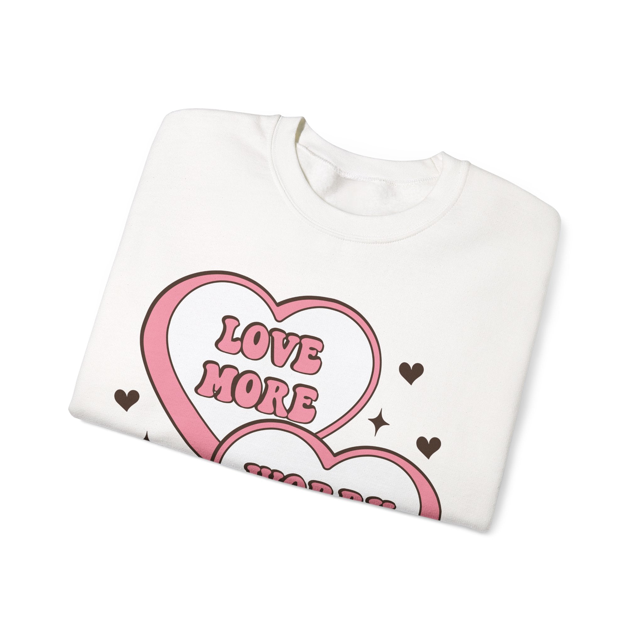 Love More Worry Less Valentines Sweatshirt – Cozy Valentine’s Day Crewneck Sweatshirt