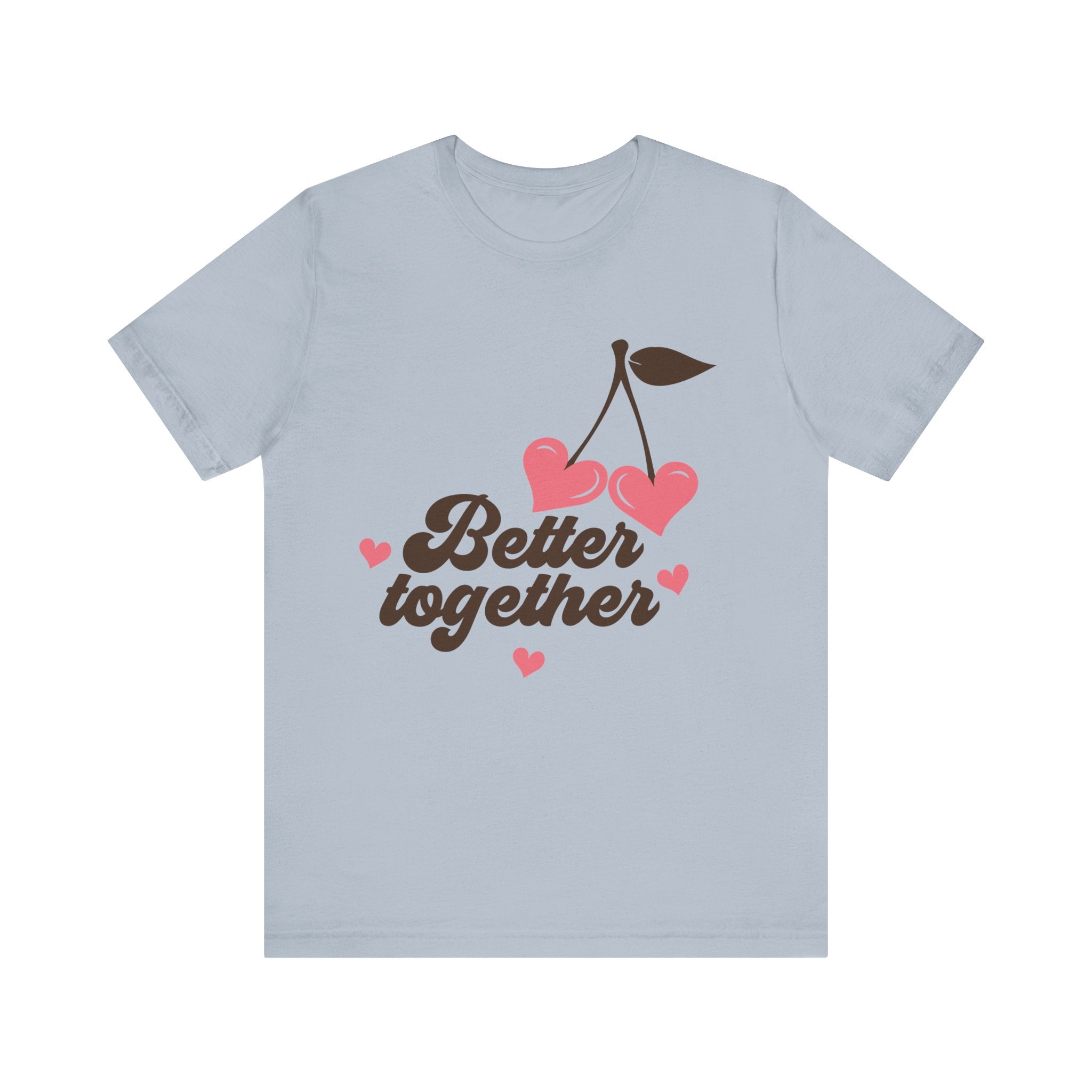 Better Together Valentines Shirt – Cute Couple Valentine’s Day Tee