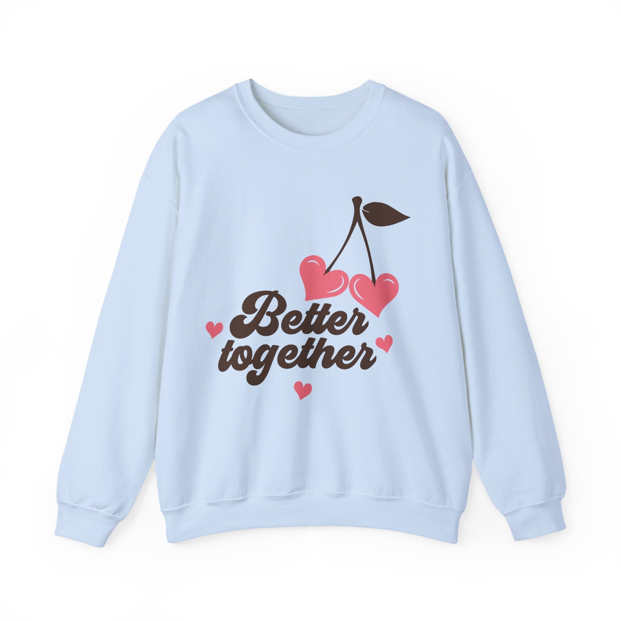 Better Together Valentines Sweatshirt – Cozy Couple Valentine’s Day Crewneck