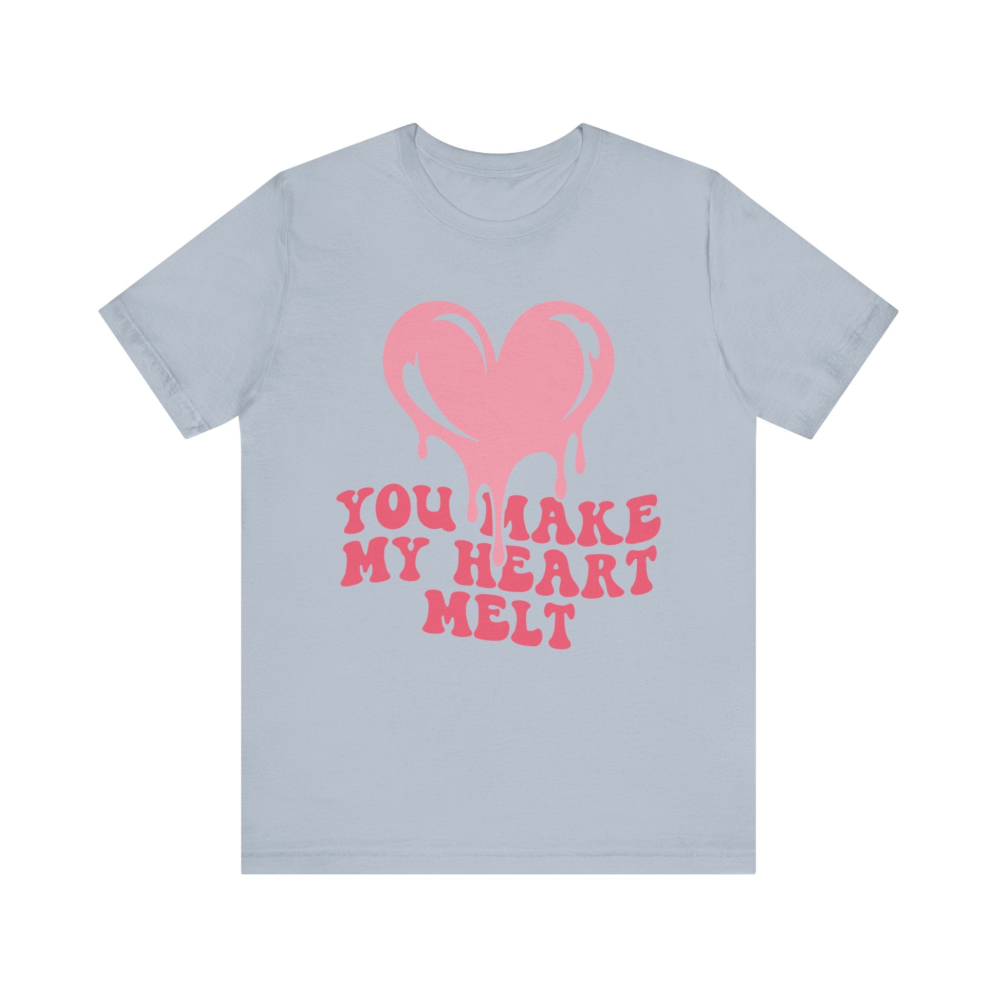 You Make My Heart Melt Valentines Shirt – Cute Romantic Valentine’s Day Tee