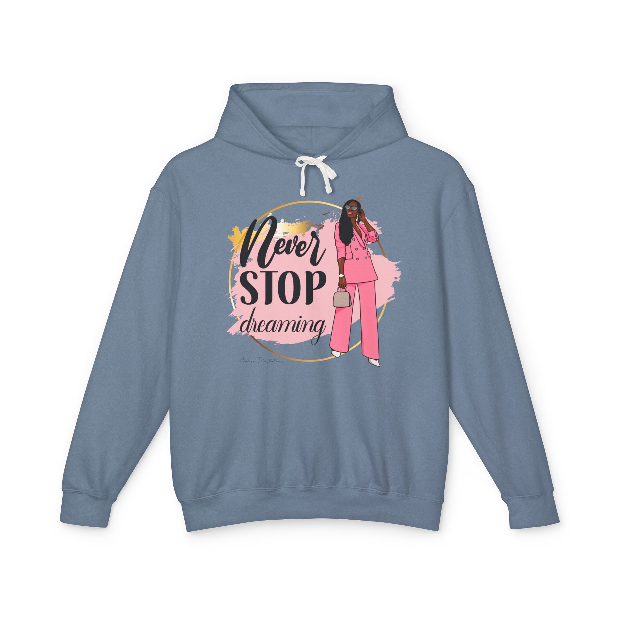 Women's Lightweight Hooded Sweatshirt with 'Never STOP dreaming' Design, Motivational Gift, Cozy Casual Wear, Perfect for Dreamers