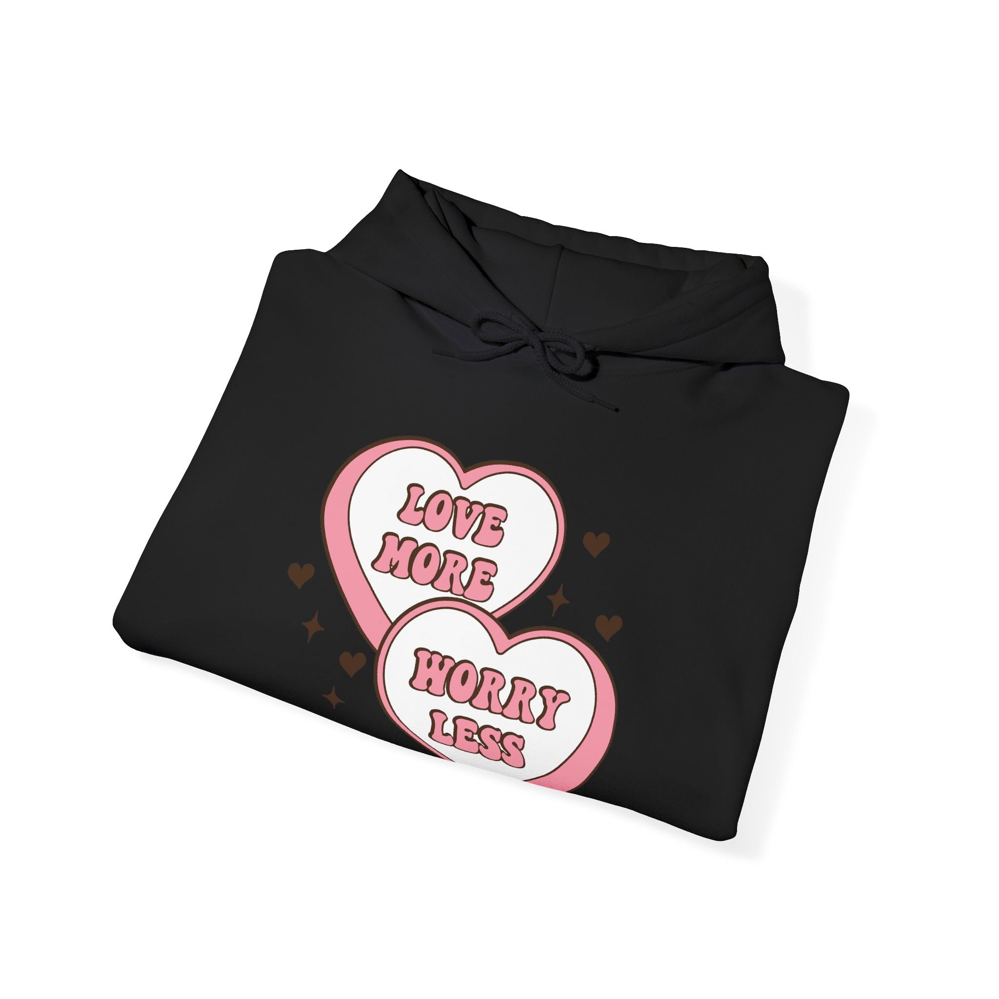 Love More Worry Less Valentines Hoodie – Cozy Valentine’s Day Hoodie