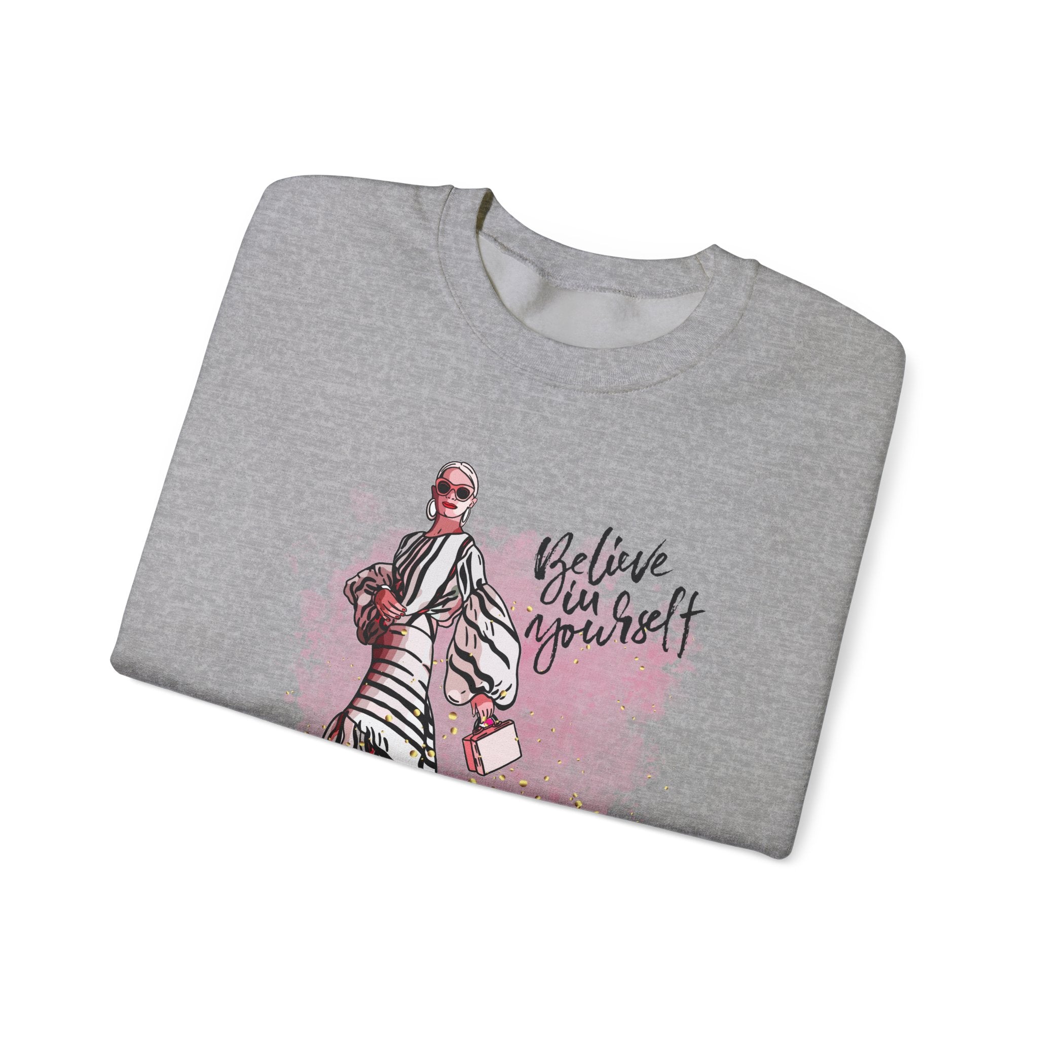 Believe in Yourself Sweatshirt | Crewneck | Motivational Apparel | Inspirational Gift | Cozy Fashion Statement | Ideal for