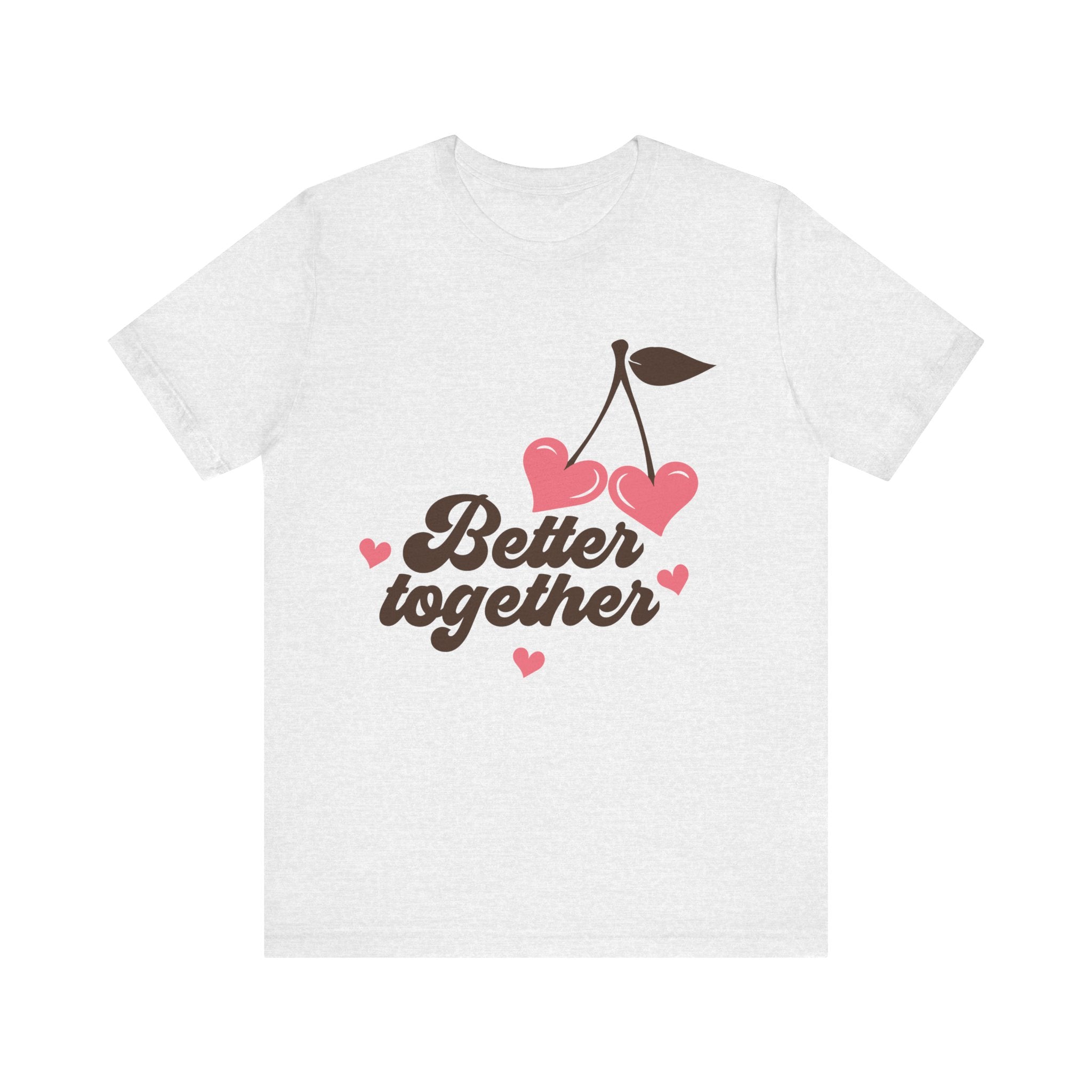 Better Together Valentines Shirt – Cute Couple Valentine’s Day Tee