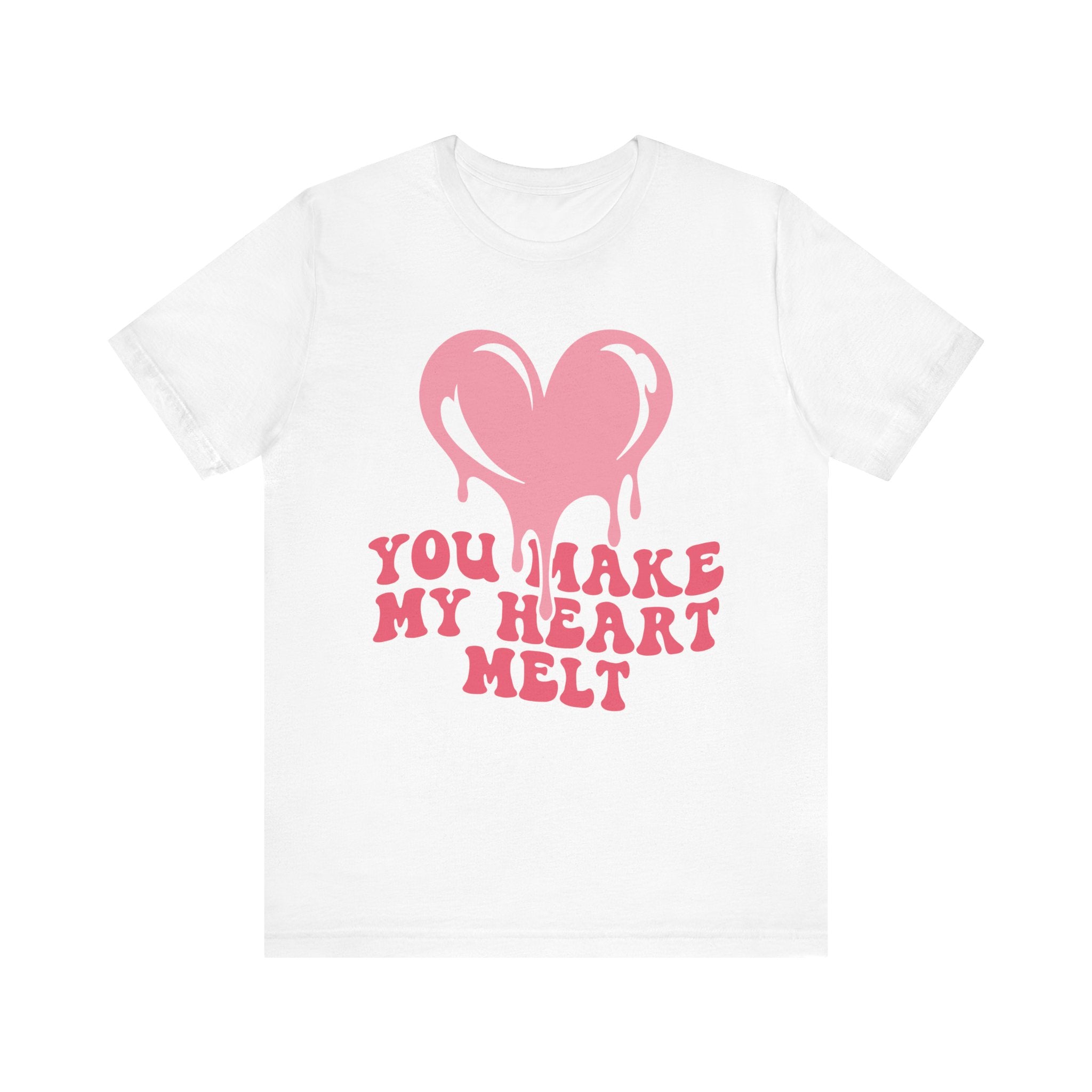 You Make My Heart Melt Valentines Shirt – Cute Romantic Valentine’s Day Tee