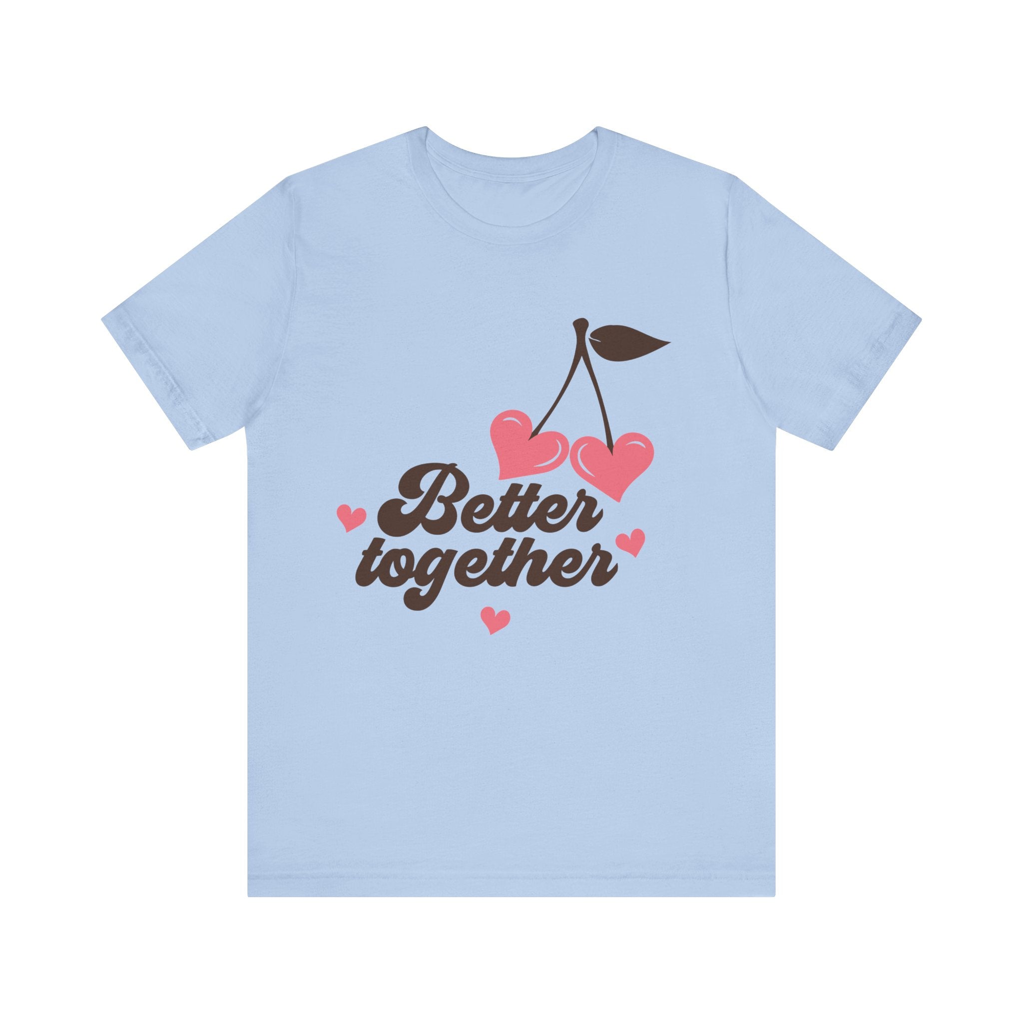 Better Together Valentines Shirt – Cute Couple Valentine’s Day Tee