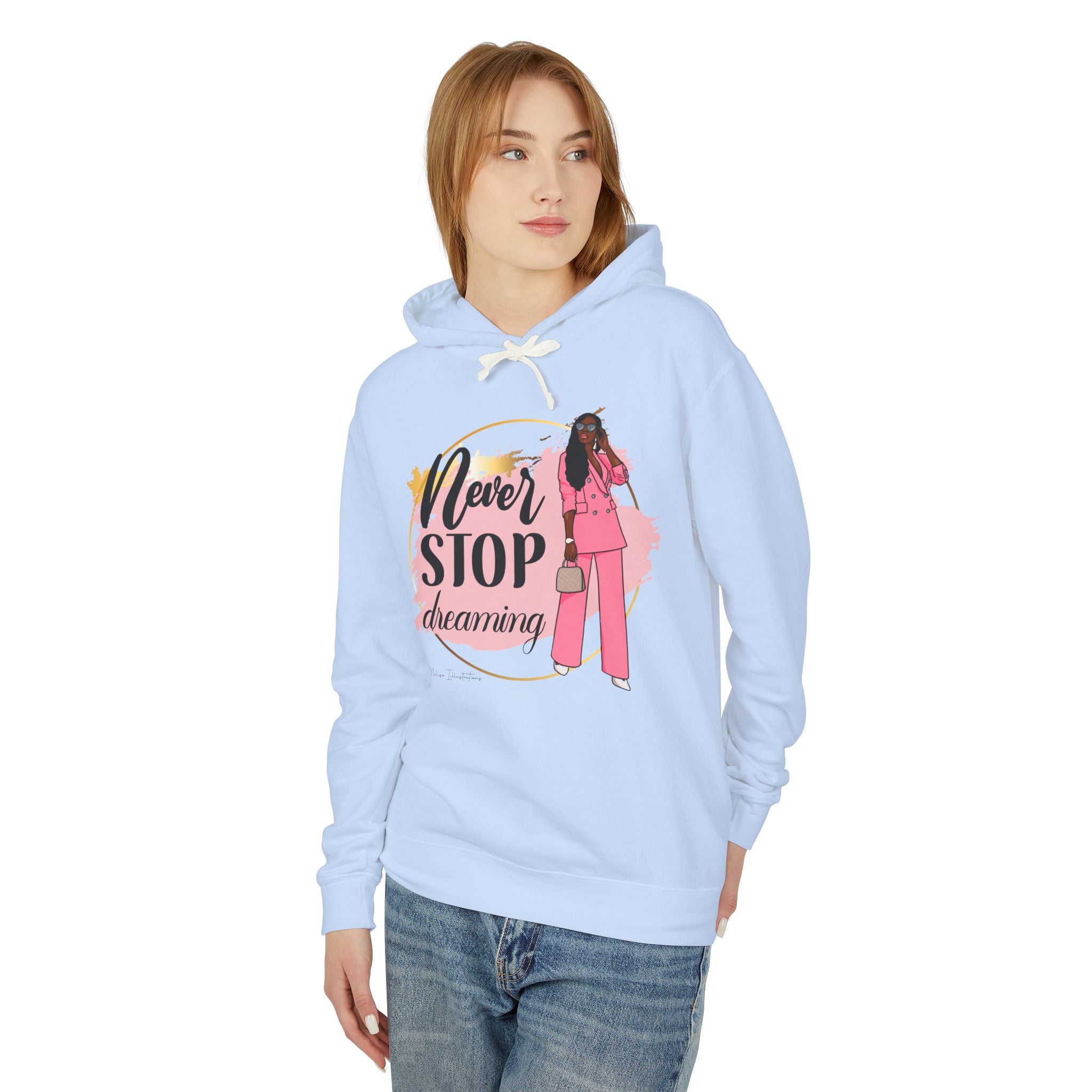 Women's Lightweight Hooded Sweatshirt with 'Never STOP dreaming' Design, Motivational Gift, Cozy Casual Wear, Perfect for Dreamers