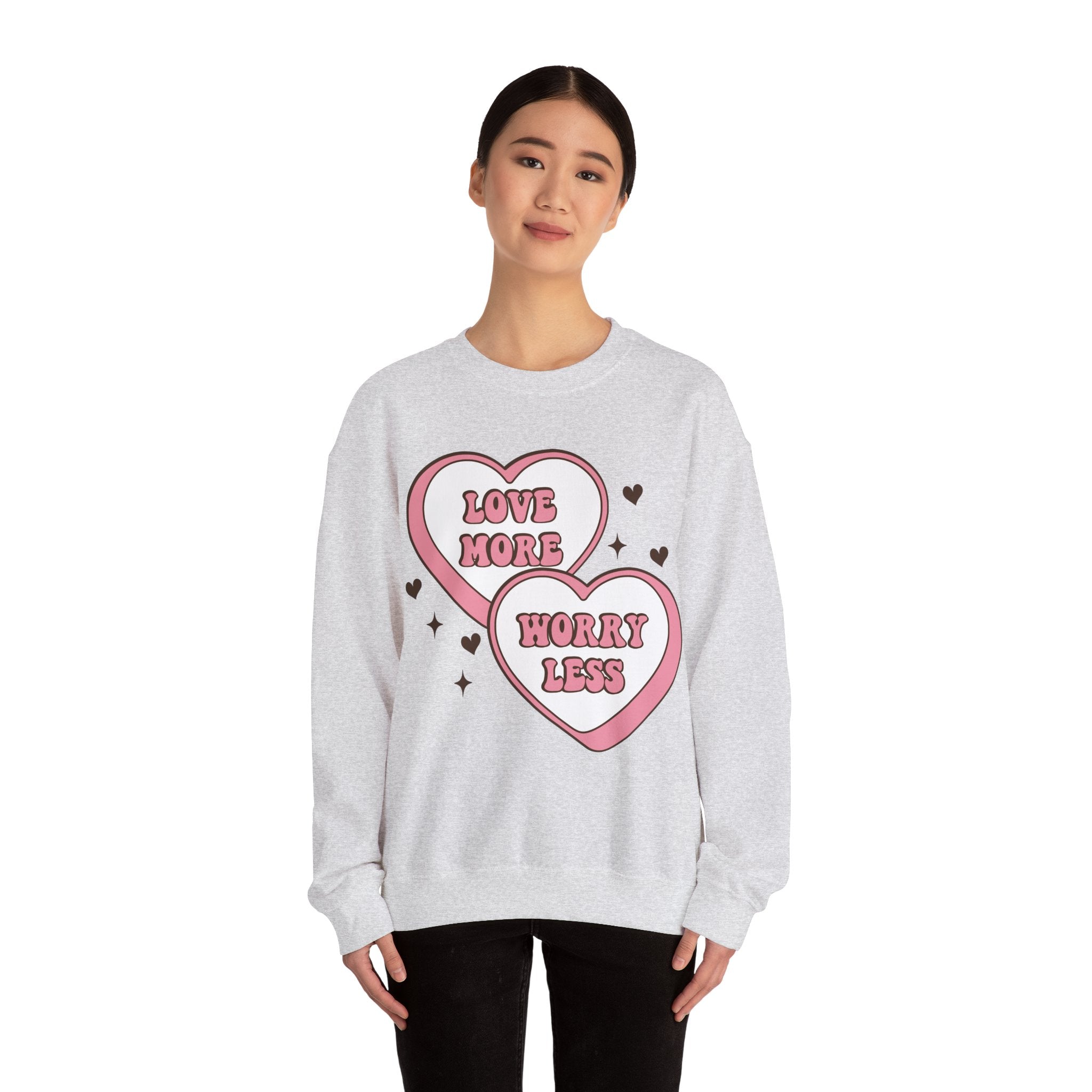 Love More Worry Less Valentines Sweatshirt – Cozy Valentine’s Day Crewneck Sweatshirt