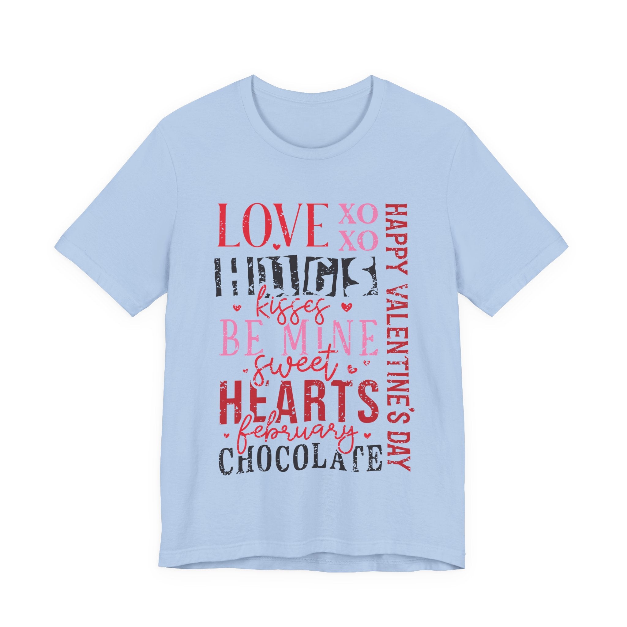 Love Quote Valentines Shirt – Romantic Valentine’s Day Tee, Cute Love Graphic Shirt
