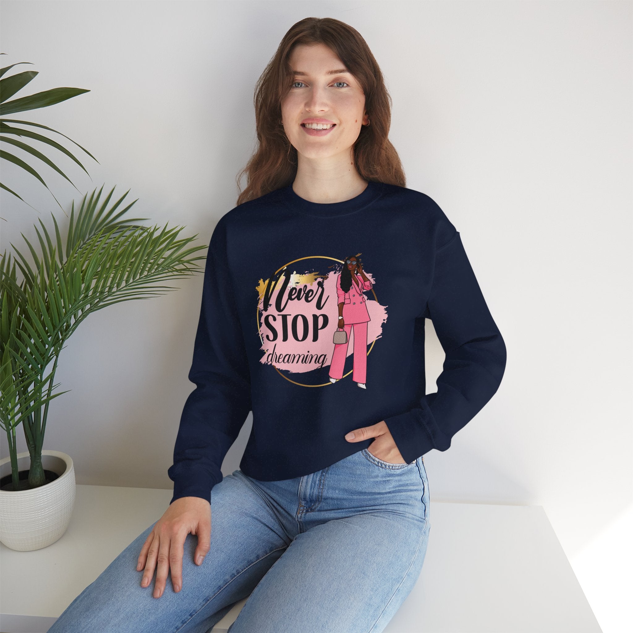 Never Stop Dreaming Sweatshirt | Crewneck | Motivational Apparel | Inspirational Gift | Cozy Fashion Statement | Ideal for