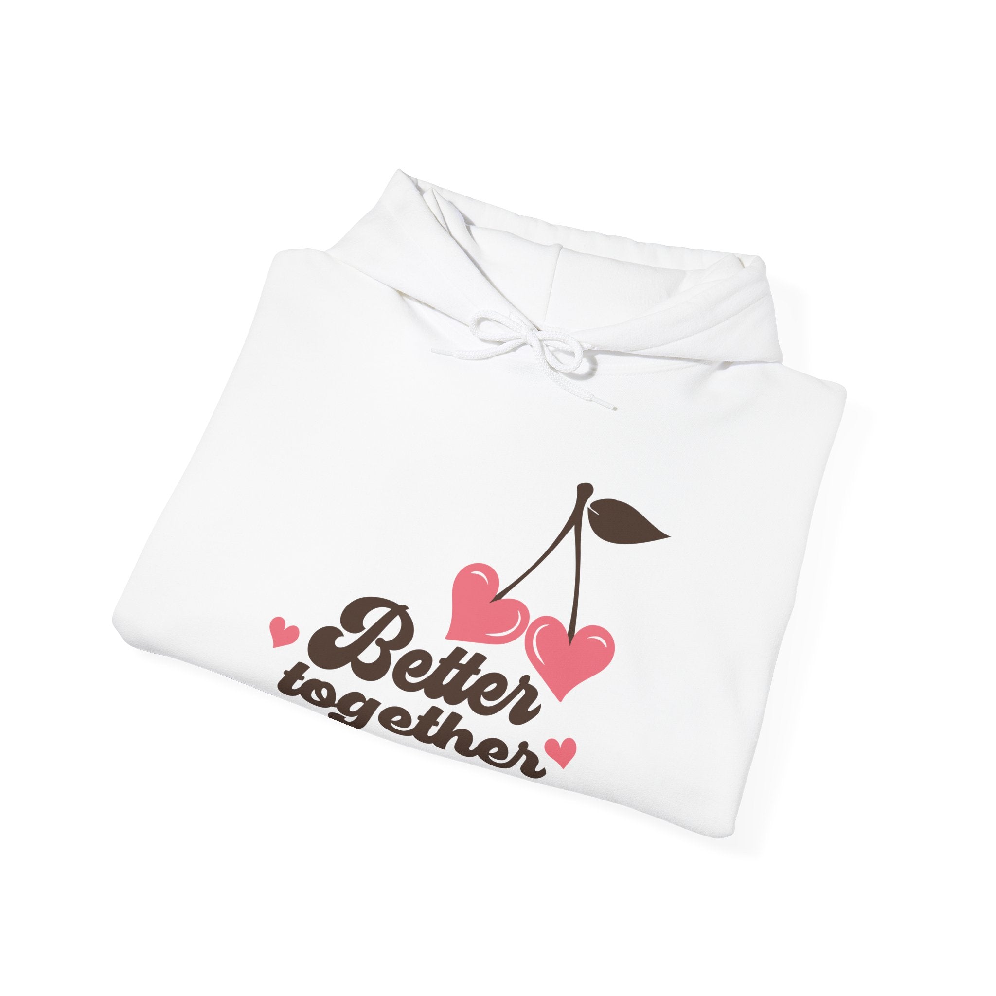 Better Together Valentines Hoodie – Cute Couple Valentine’s Day Hoodie