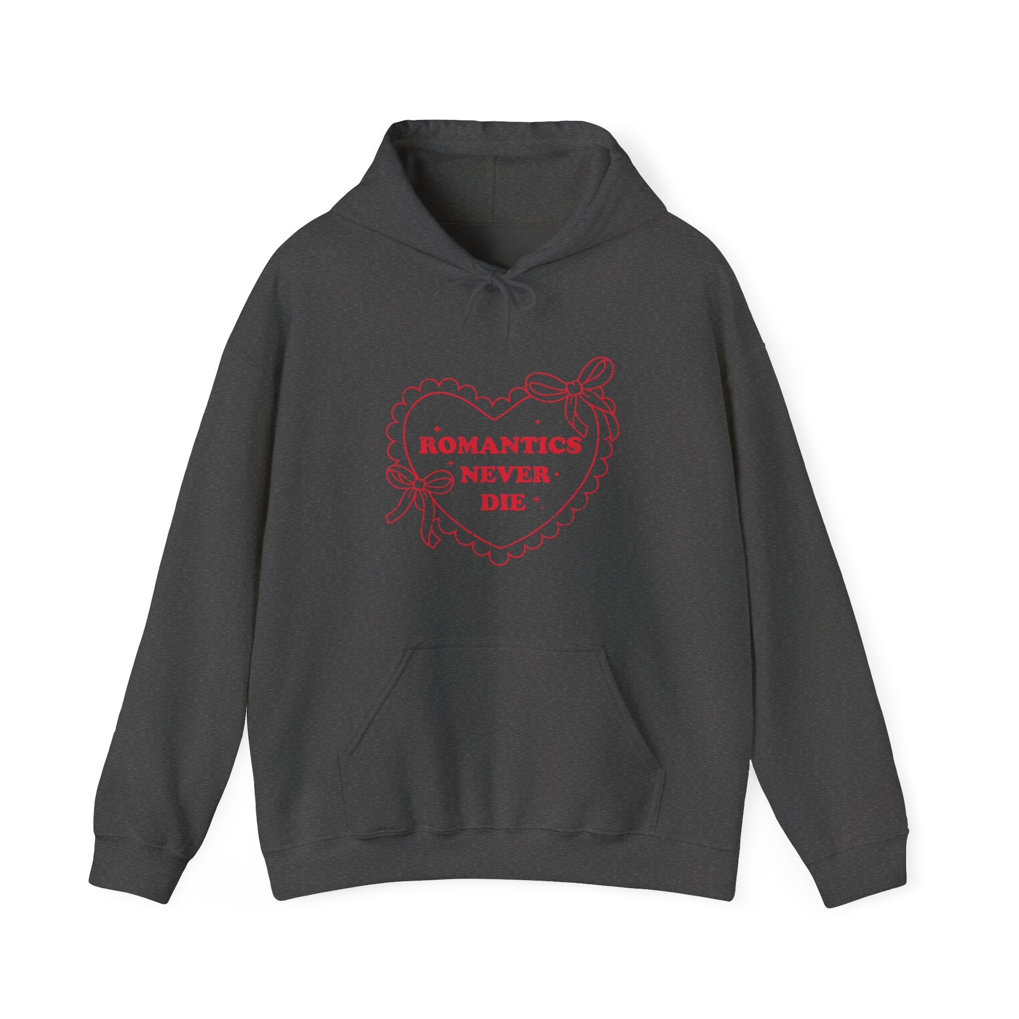 Romantics Never Die Valentine Hoodie – Cute Valentine’s Day Hoodie