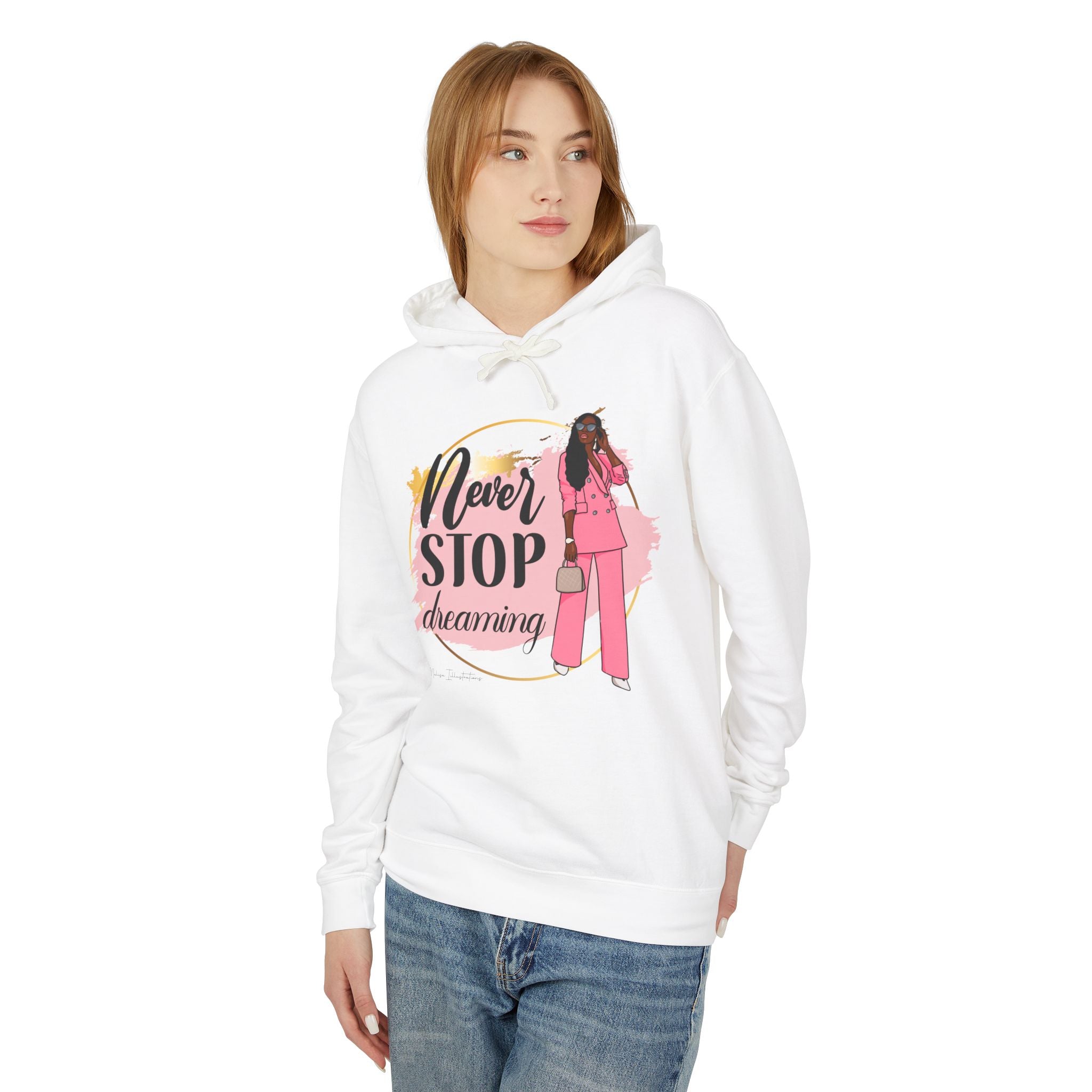 Women's Lightweight Hooded Sweatshirt with 'Never STOP dreaming' Design, Motivational Gift, Cozy Casual Wear, Perfect for Dreamers