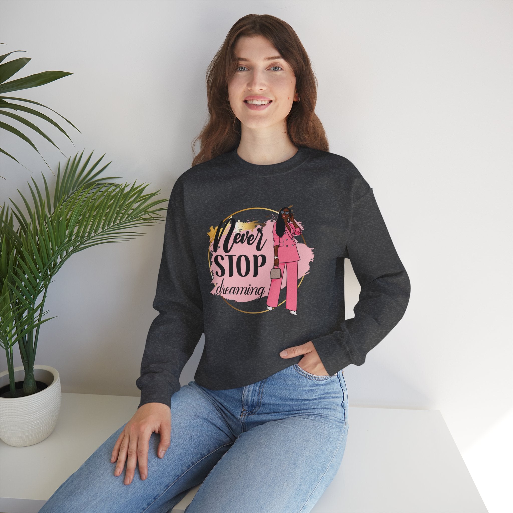 Never Stop Dreaming Sweatshirt | Crewneck | Motivational Apparel | Inspirational Gift | Cozy Fashion Statement | Ideal for