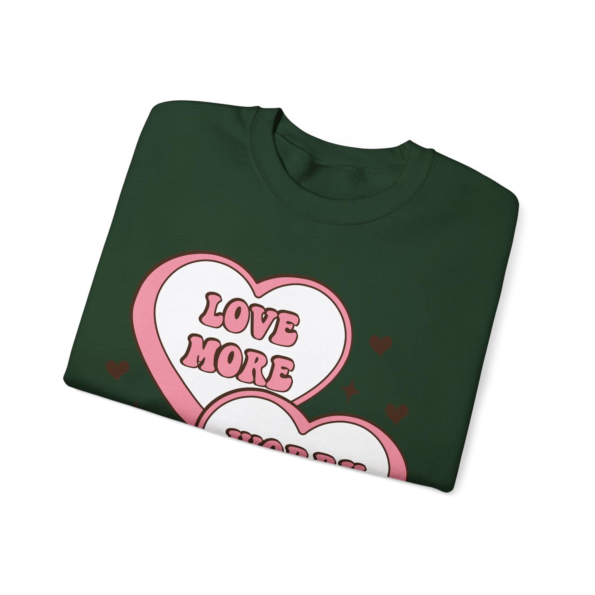 Love More Worry Less Valentines Sweatshirt – Cozy Valentine’s Day Crewneck Sweatshirt