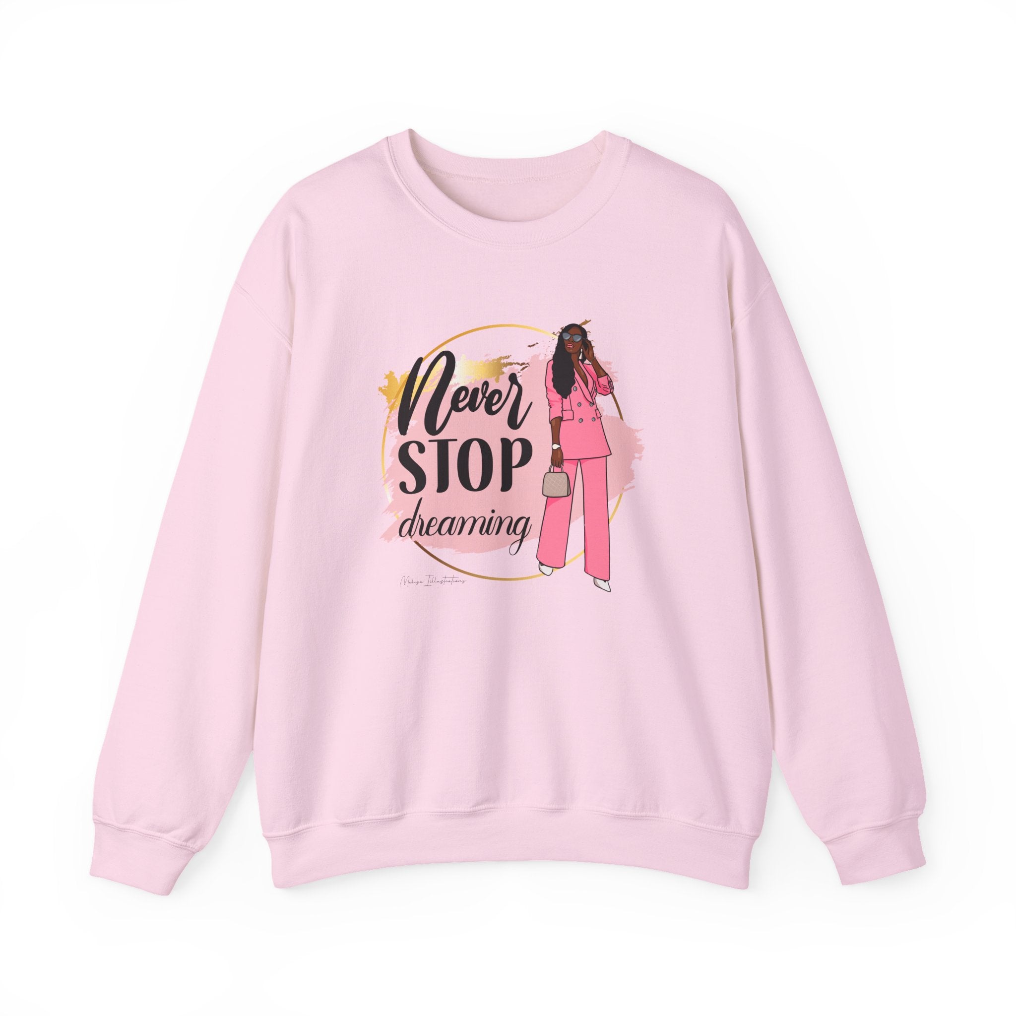 Never Stop Dreaming Sweatshirt | Crewneck | Motivational Apparel | Inspirational Gift | Cozy Fashion Statement | Ideal for