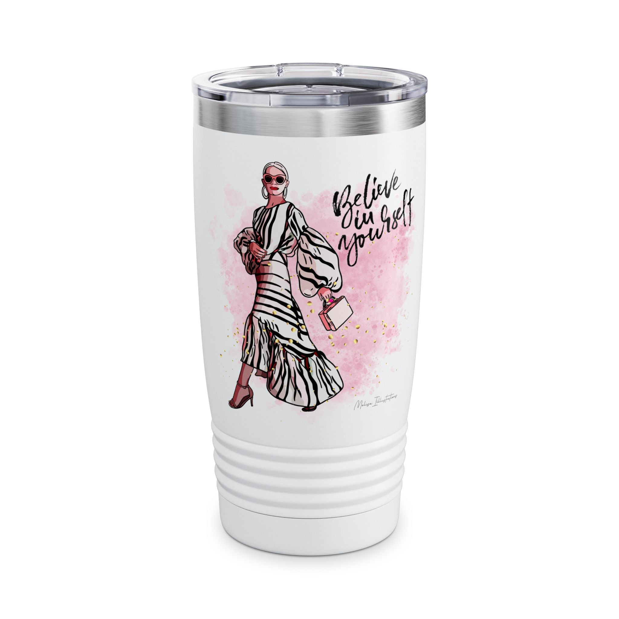 Fashionista Tumbler, Believe in Yourself Drinkware, Travel Mug, Gift for Her, Inspirational Cup, Stylish Coffee Tumbler