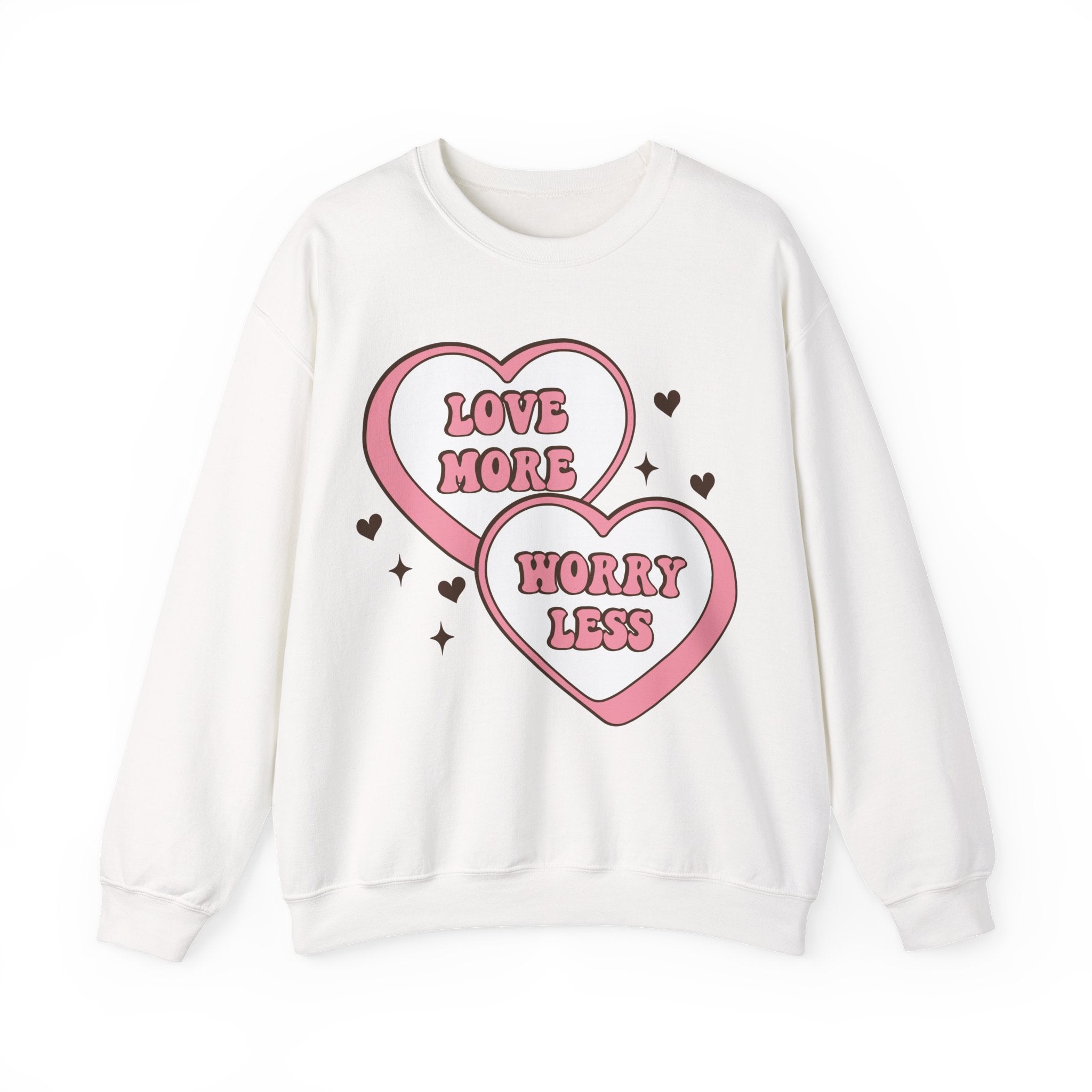 Love More Worry Less Valentines Sweatshirt – Cozy Valentine’s Day Crewneck Sweatshirt