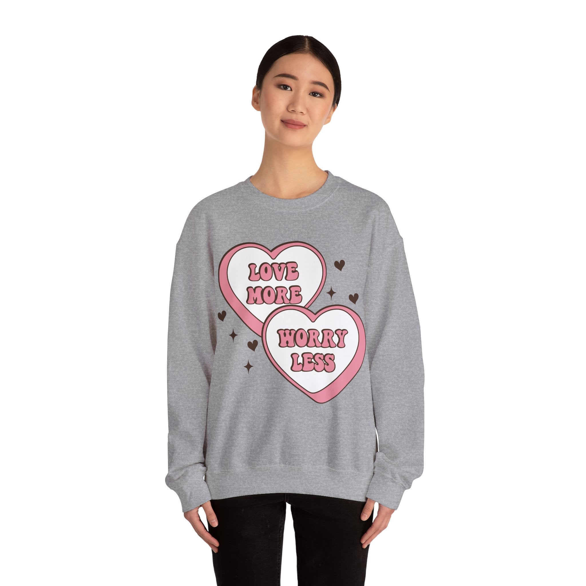 Love More Worry Less Valentines Sweatshirt – Cozy Valentine’s Day Crewneck Sweatshirt