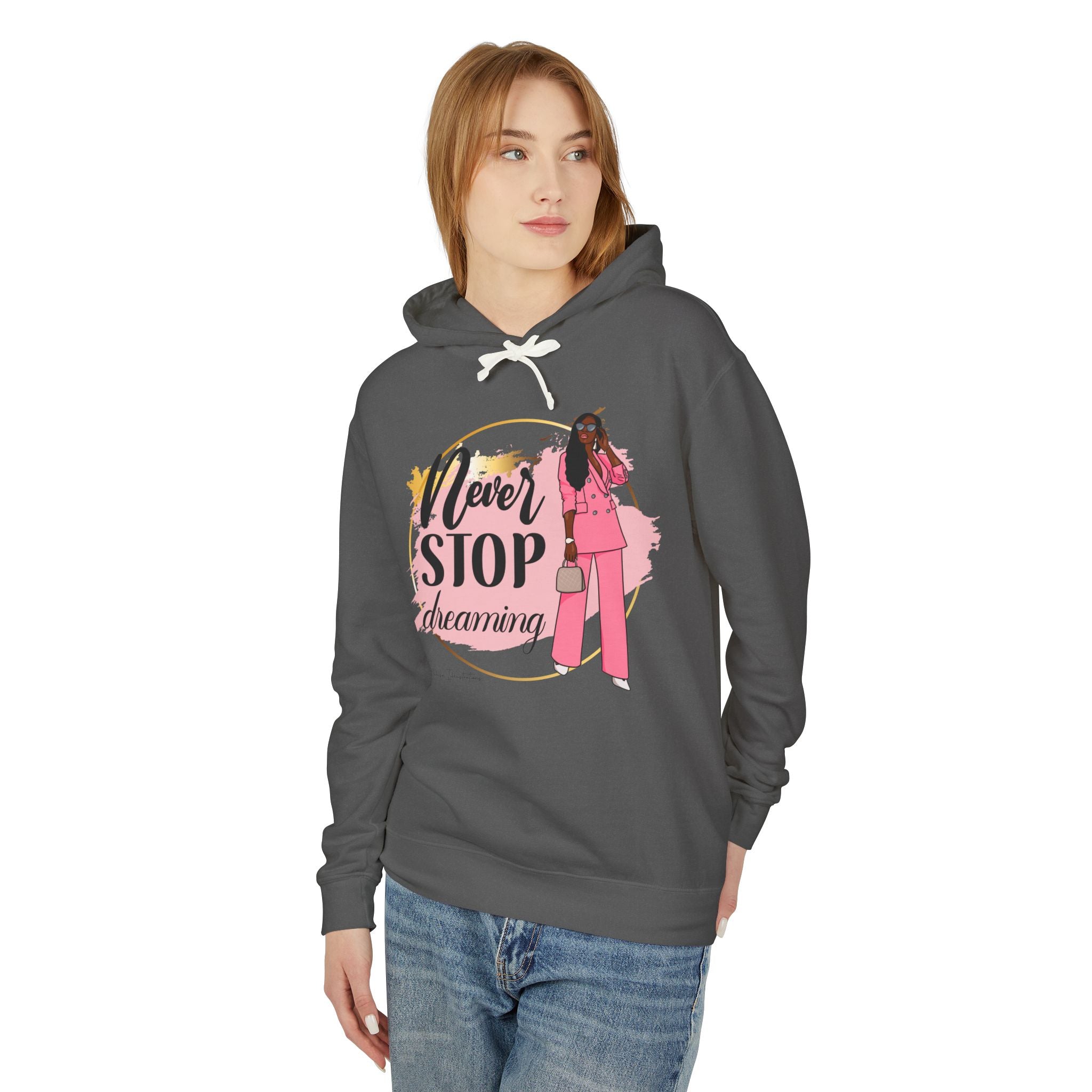 Women's Lightweight Hooded Sweatshirt with 'Never STOP dreaming' Design, Motivational Gift, Cozy Casual Wear, Perfect for Dreamers