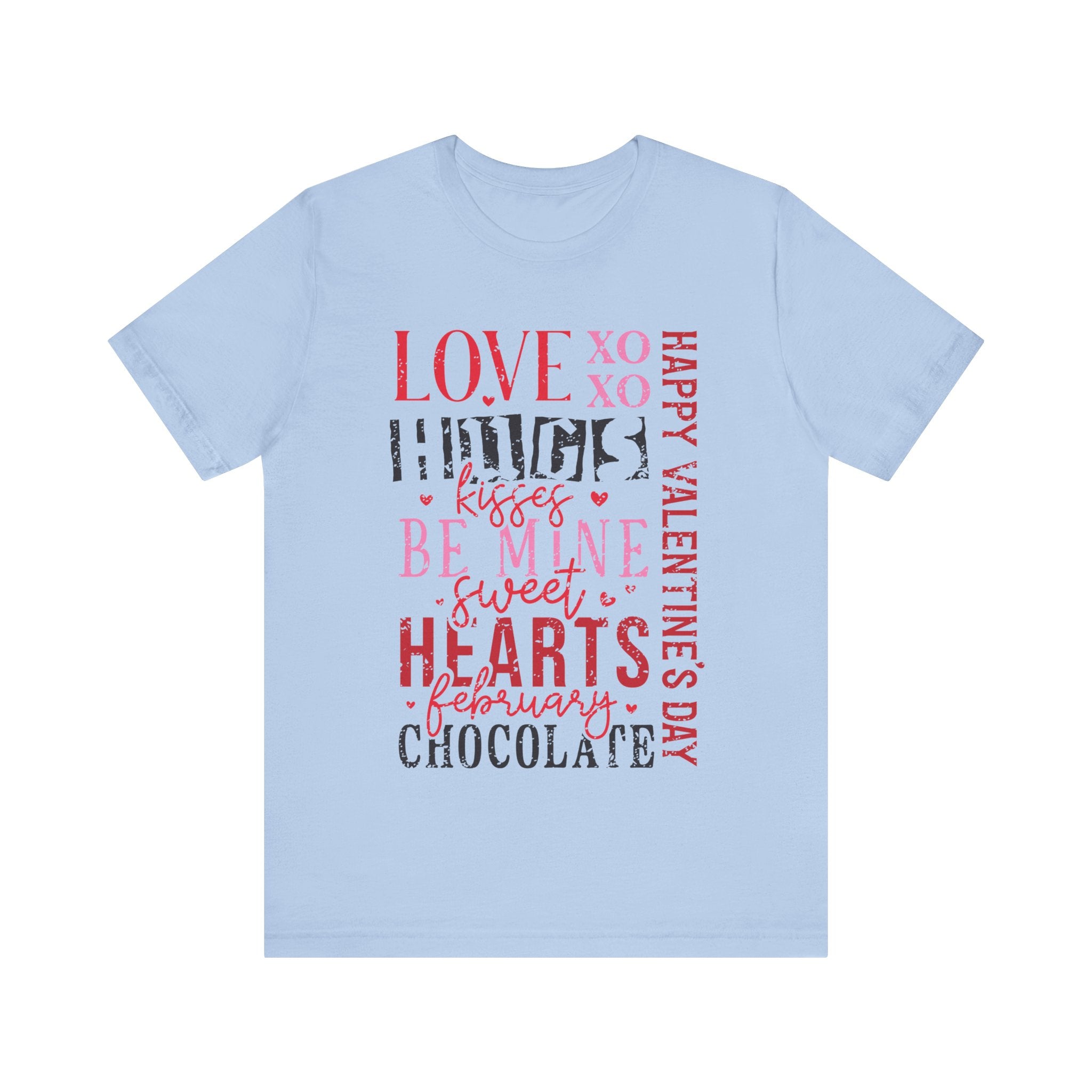 Love Quote Valentines Shirt – Romantic Valentine’s Day Tee, Cute Love Graphic Shirt
