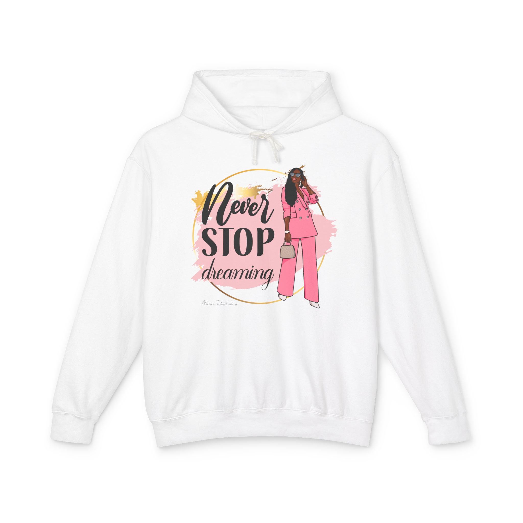 Women's Lightweight Hooded Sweatshirt with 'Never STOP dreaming' Design, Motivational Gift, Cozy Casual Wear, Perfect for Dreamers